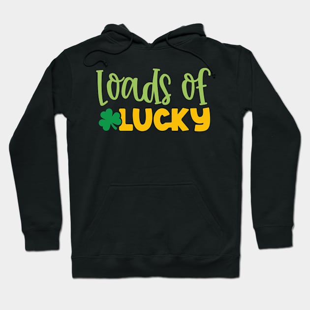 Loads of Lucky Hoodie by MZeeDesigns